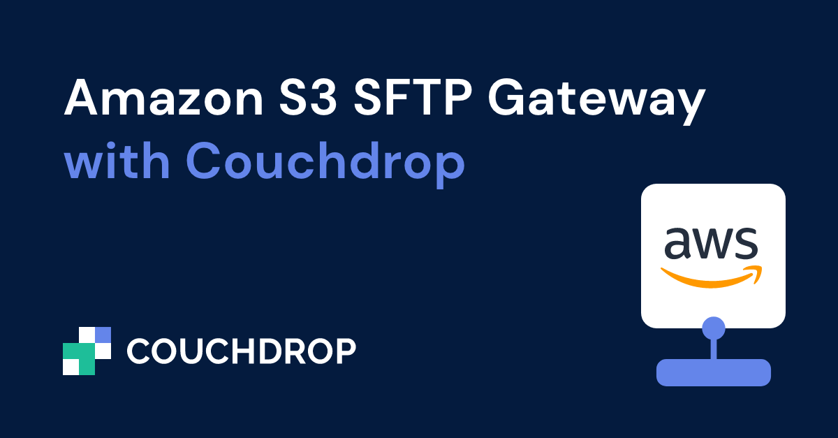 Amazon-s3-sftp-gateway-with-couchdrop