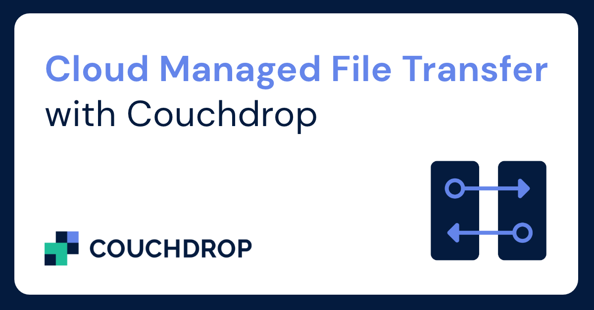 Cloud-managed-file-transfer-with-couchdrop