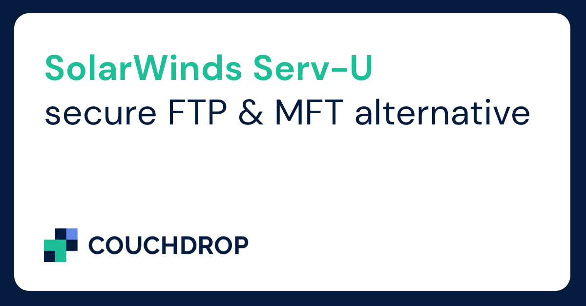 SolarWinds-Serv-U-Secure-FTP-MFT-Alternative