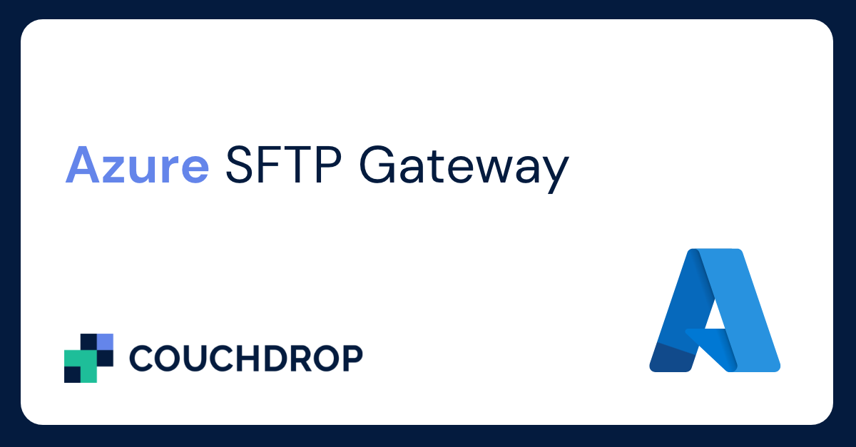 Azure SFTP Gateway