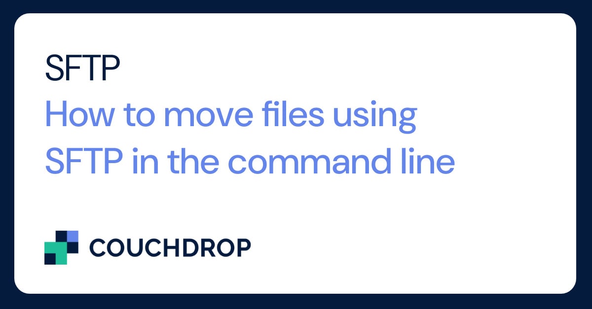 How to move files using SFTP in the command line