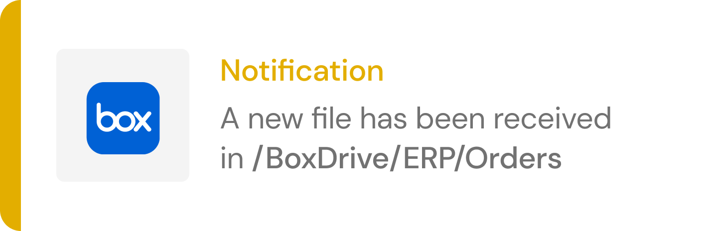 Notification example showing a new file has been received in Box